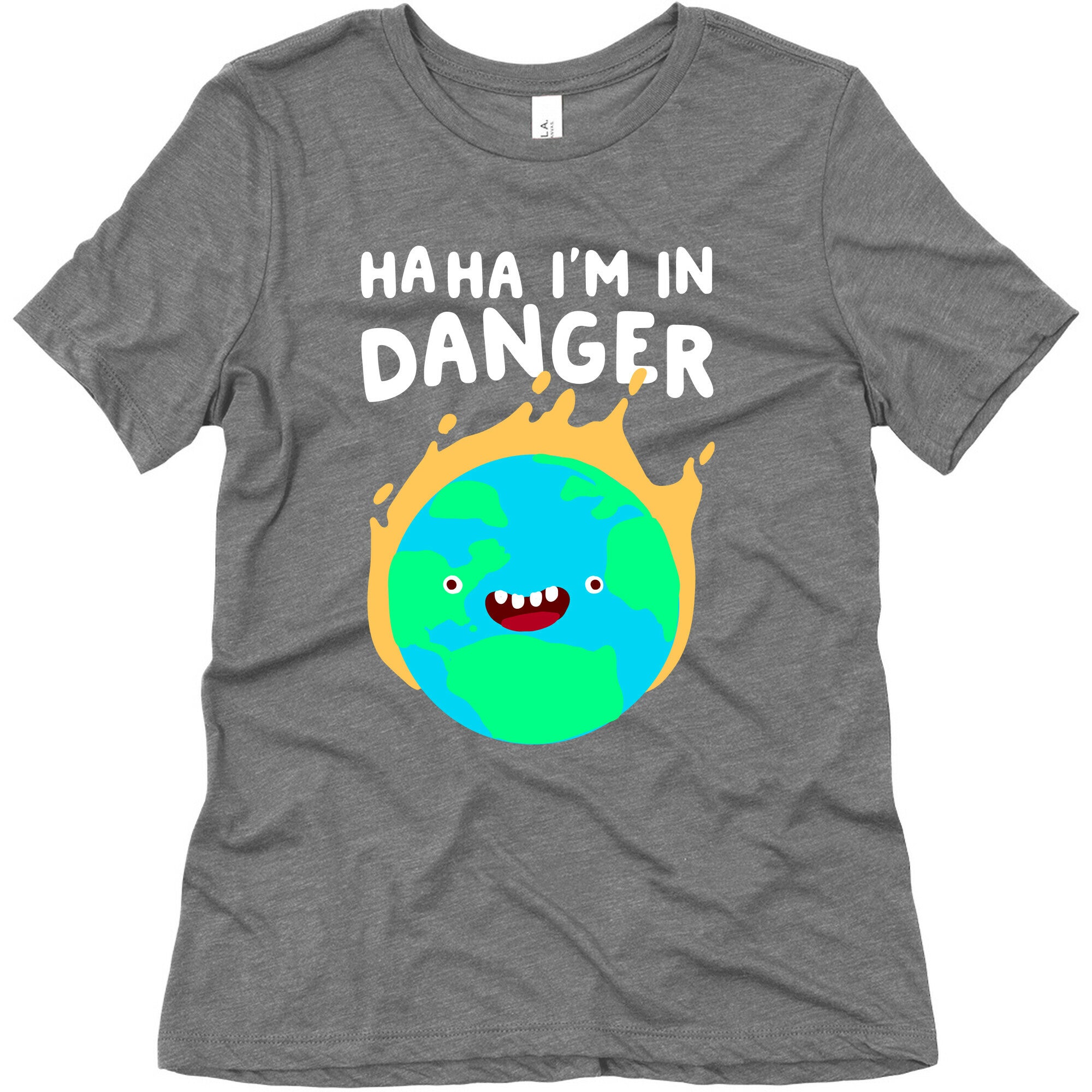 Ha ha I'm in Danger Earth Women's Triblend Tee